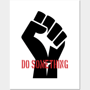 Do Something Posters and Art